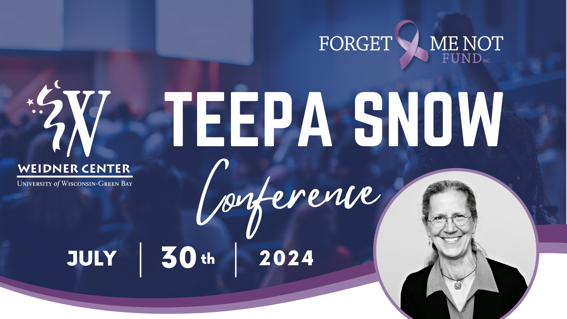 Teepa Snow Conference The Weidner Center